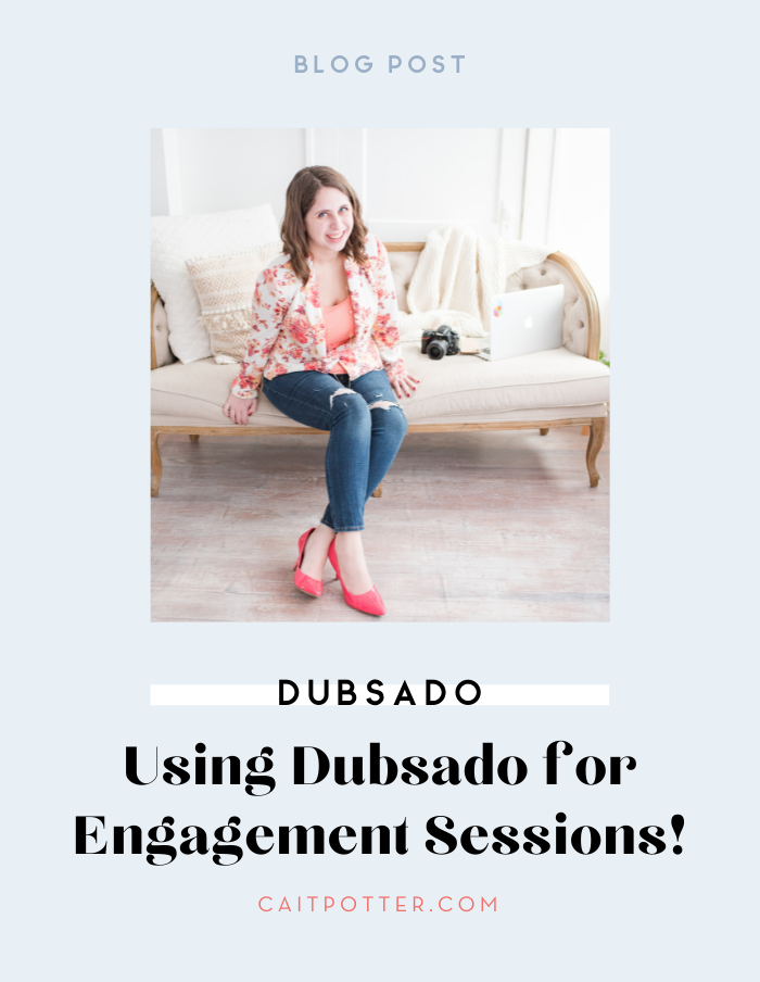 Using Dubsado for Engagement Sessions