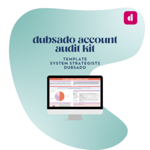 Dubsado Account Audit Template & Kit