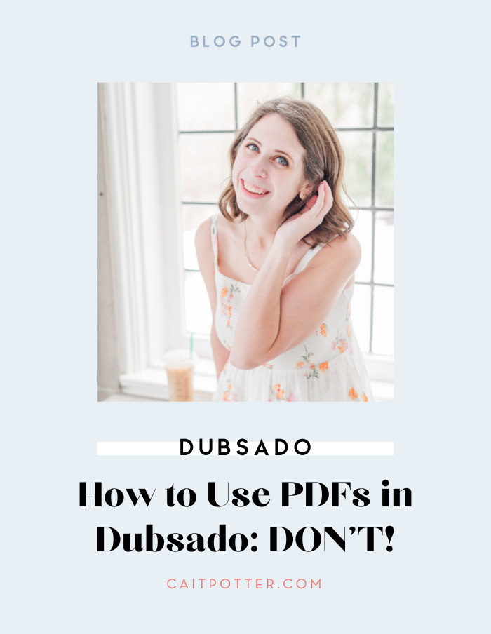How to Use PDFs in Dubsado: DON'T!