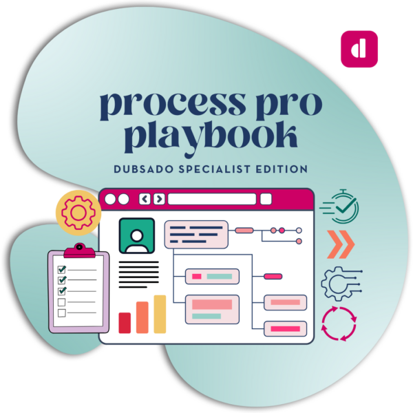 The Process Pro Playbook: Dubsado System Setup Edition