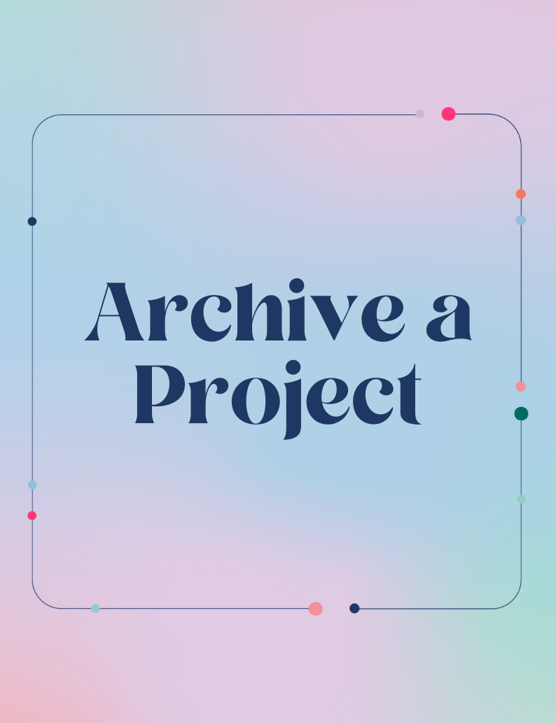 How to Archive a Project