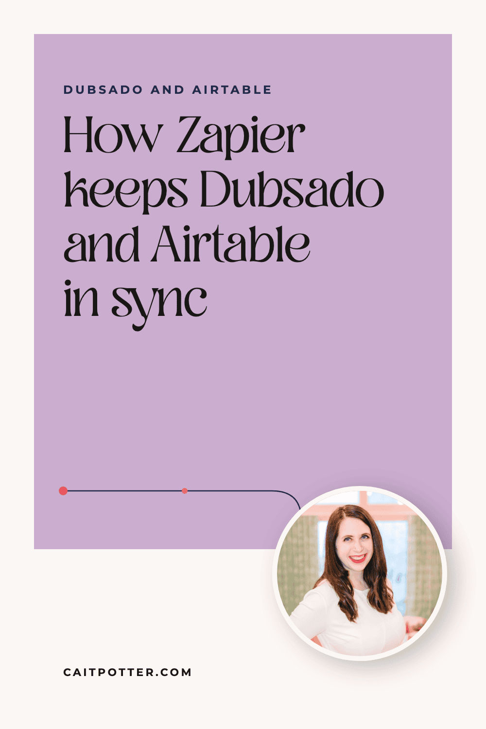 Dubsado and Airtable: Making Business Operations Smoother | Cait Potter blog