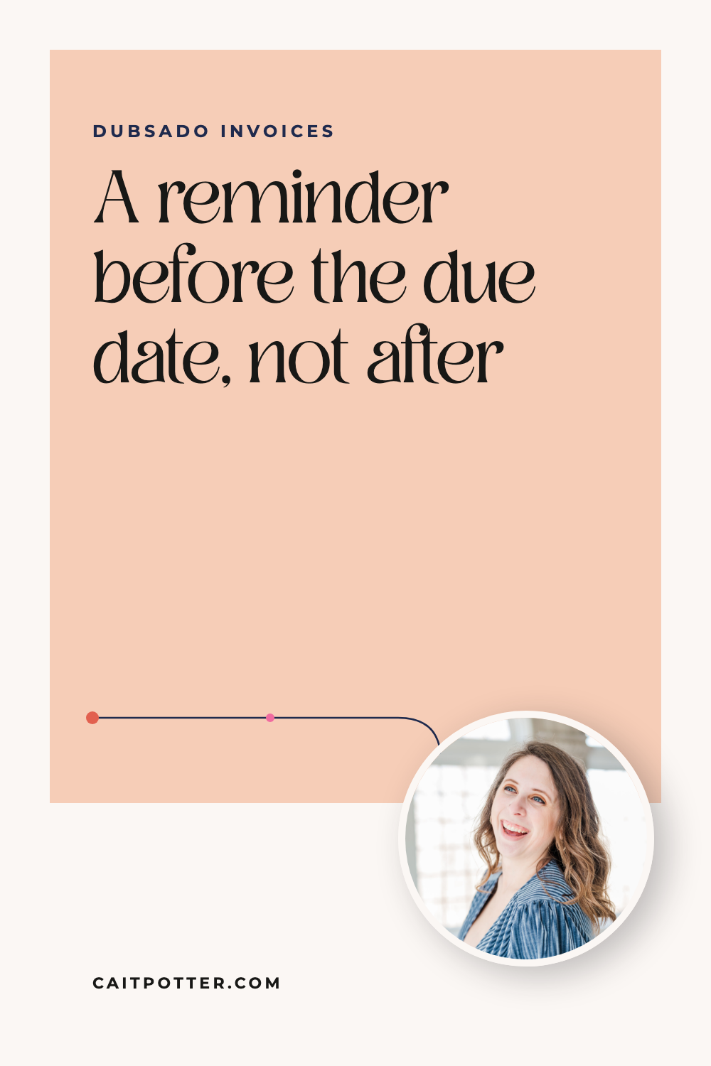 Dubsado Recurring Invoice Reminders | Cait Potter blog