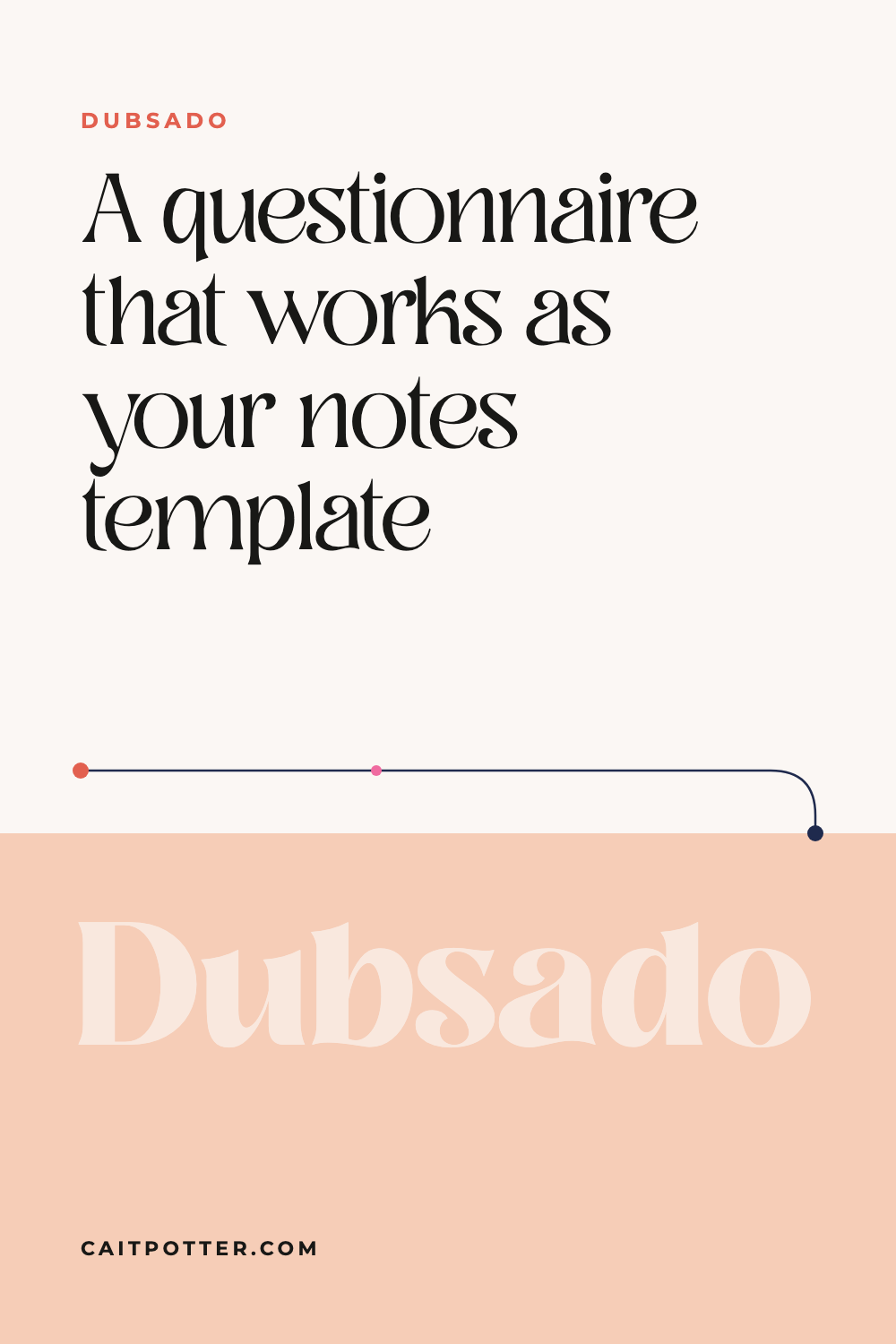 How to Keep Client Notes in Dubsado | Cait Potter blog