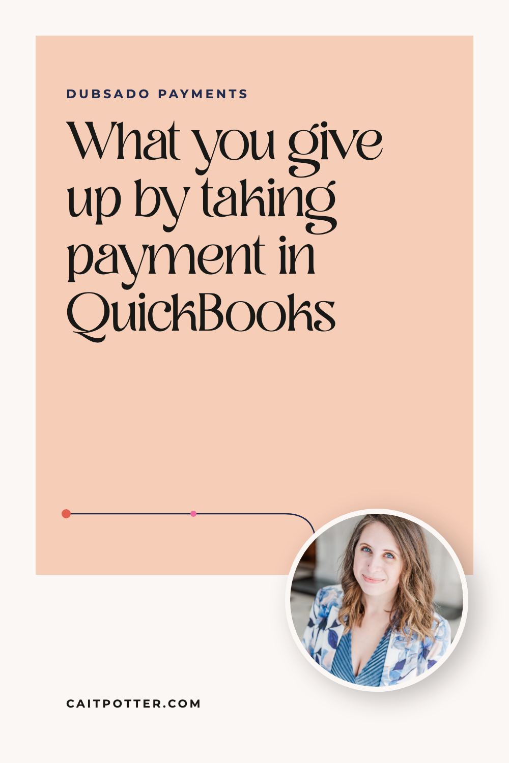 Quickbooks & Dubsado | Cait Potter blog